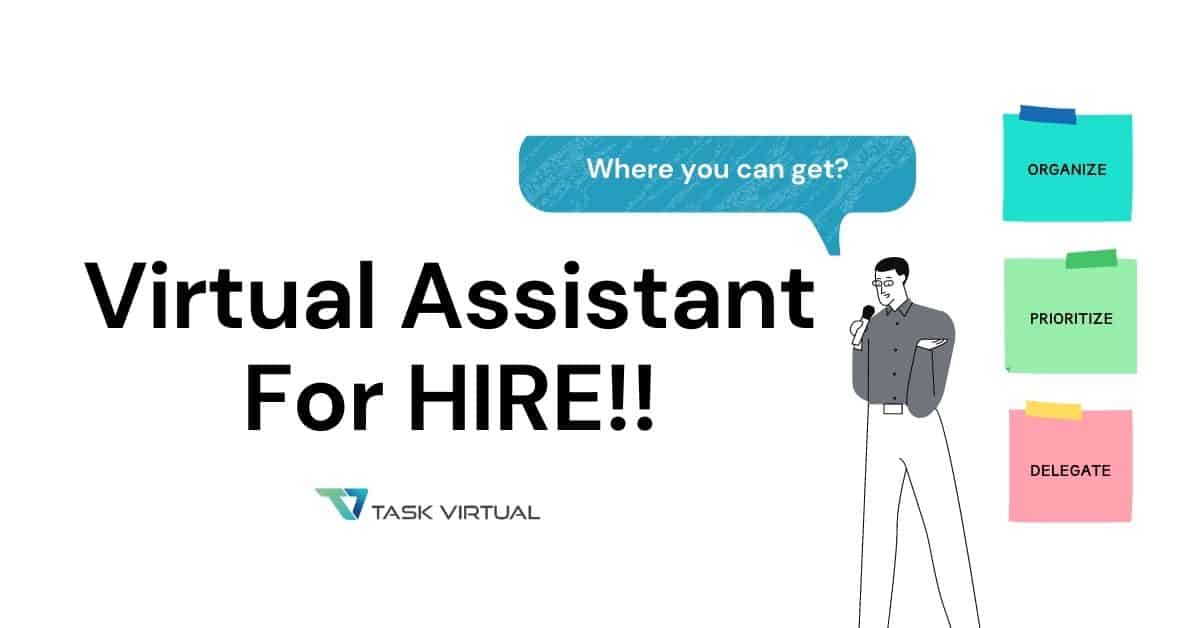 Where You Can Get Virtual Assistant For Hire Task Virtual Blog