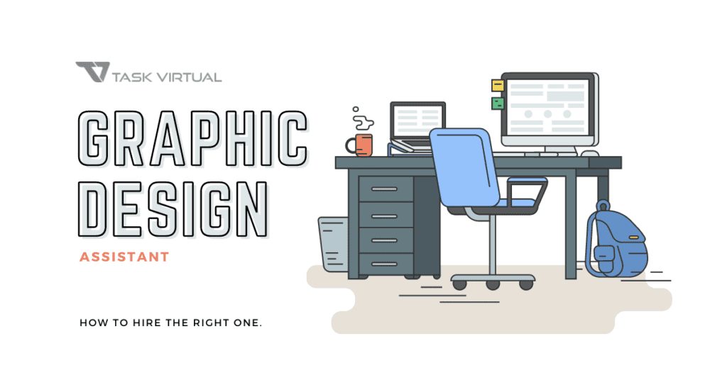 Graphics Design Assistant: How To Hire The Right One?