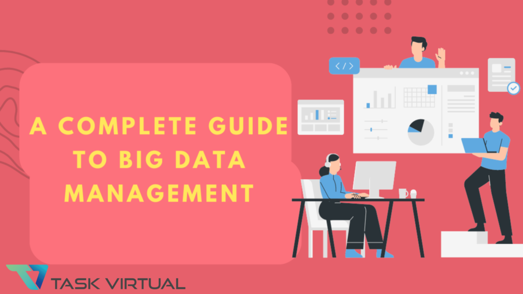 A Complete Guide To Big Data Management